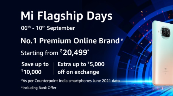India Desire : Amazon MI Flagship Days: Get Great Discounts On MI Flagship Smartphones + Upto Rs 3000 Discount With SBI Credit Cards [6th-10th September 2021]